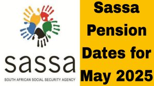 Sassa Pension Dates for May 2025 announced! Learn payment schedules, grant types, and tips to manage funds. Stay informed with SASSA updates.