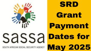 SRD Grant Payment Dates for May 2025: Key Details revealed! Check your R370 payment status and plan your finances.